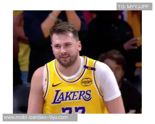 东契奇场均46分助攻湖人稳固底线团队防守能否提升球队上限